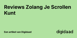 Afbeelding van Artikel Reviews Zolang Je Scrollen Kunt - door Digidaad afbeelding van een website case verhaal