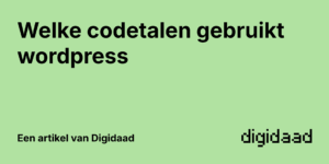 Afbeelding van Artikel Welke codetalen gebruikt wordpress - door Digidaad