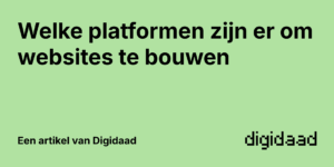 Afbeelding van Artikel Welke platformen zijn er om websites te bouwen - door Digidaad