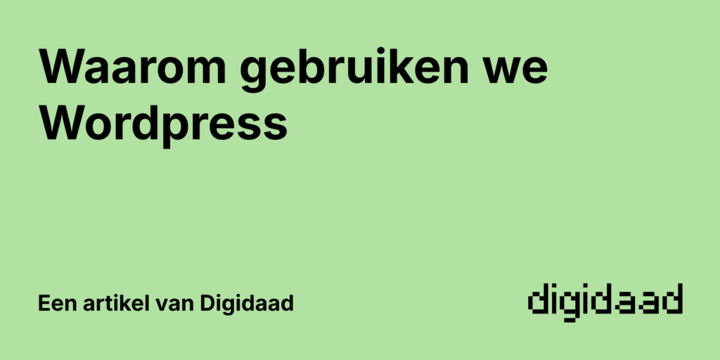 Afbeelding van Artikel Waarom gebruiken we Wordpress - door Digidaad