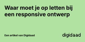 Afbeelding van Artikel Waar moet je op letten bij een responsive ontwerp - door Digidaad