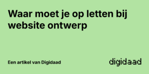 Afbeelding van Artikel Waar moet je op letten bij website ontwerp - door Digidaad